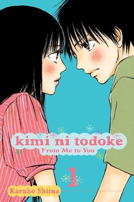 Cover of Kimi ni Todoke: From Me to You, Vol. 1