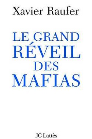 Cover of Le Grand Reveil Des Mafias