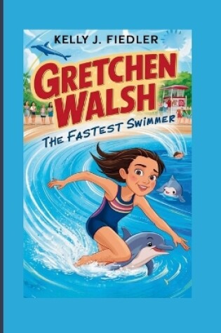 Cover of Gretchen Walsh