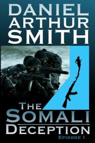 Cover of The Somali Deception Episode I