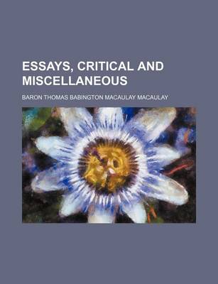 Book cover for Essays, Critical and Miscellaneous