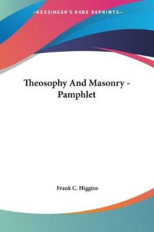 Cover of Theosophy And Masonry - Pamphlet