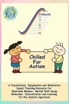 Book cover for Chilled for Autism