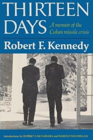 Cover of Thirteen Days A Memoir of the Cuban Missile Crisis