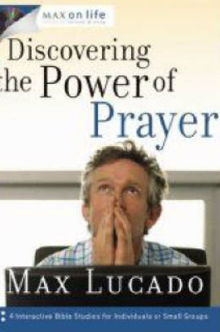 Cover of Discovering the Power of Prayer
