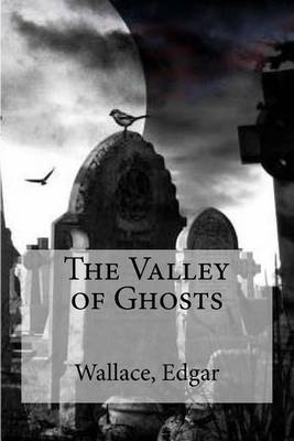 Book cover for The Valley of Ghosts