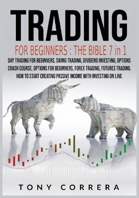 Cover of Trading for Beginners The Bible 7 in 1