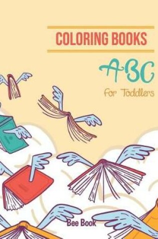 Cover of Coloring Books ABC For Toddlers