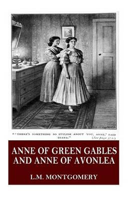 Book cover for Anne of Green Gables and Anne of Avonlea