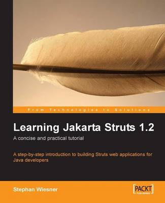 Book cover for Learning Jakarta Struts 1.2: a concise and practical tutorial