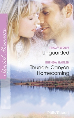 Book cover for Unguarded/Thunder Canyon Homecoming