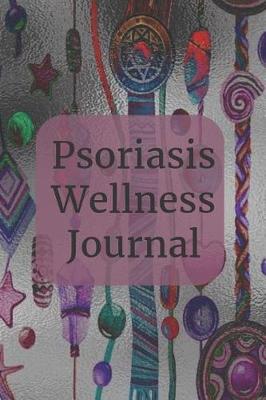 Cover of Psoriasis Wellness Journal