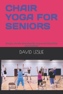 Book cover for Chair Yoga for Seniors