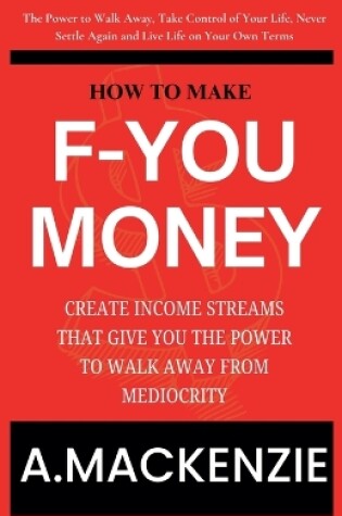 Cover of How to Make F-You Money