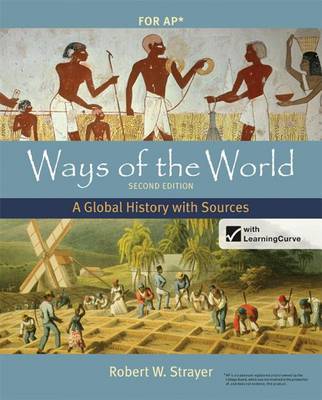 Book cover for Ways of the World with Sources for Ap(r), Second Edition