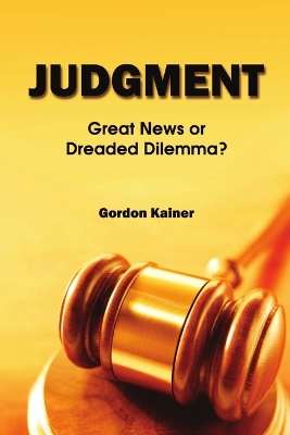 Book cover for Judgment: Great News or Dreaded Dilemma?