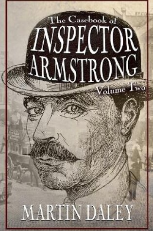 Cover of The Casebook of Inspector Armstrong - Volume 2