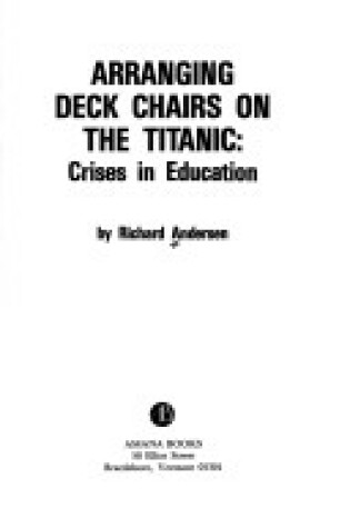 Cover of Arranging Deck Chairs on the Titanic