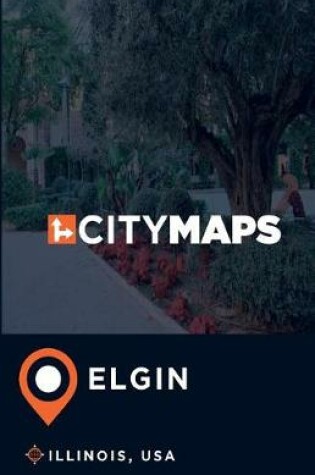 Cover of City Maps Elgin Illinois, USA