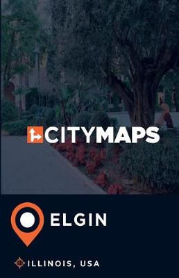 Book cover for City Maps Elgin Illinois, USA