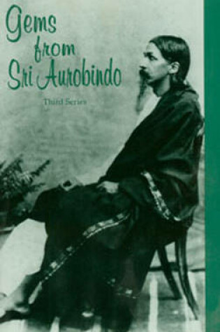 Cover of Gems from Sri Aurobindo, 3rd Series