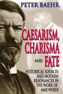 Book cover for Caesarism, Charisma and Fate