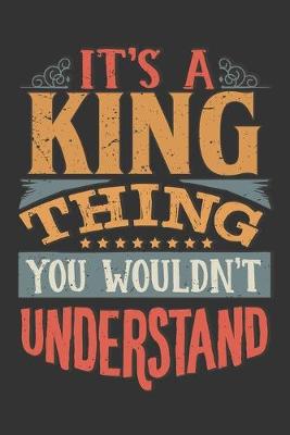 Book cover for Its A King Thing You Wouldnt Understand