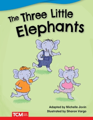 Cover of The Three Little Elephants