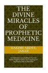 Book cover for The Divine Miracles of Prophetic Medicine