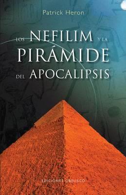 Cover of Los Nefilim y la Piramide del Apocalipsis