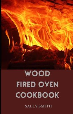 Book cover for Wood Fired Oven Cookbook