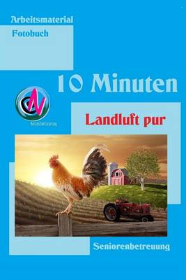 Book cover for 10 Minuten Landluft pur