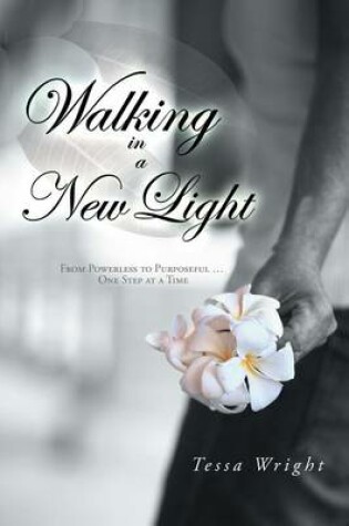 Cover of Walking in a New Light