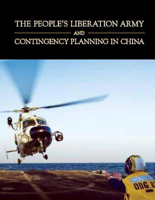 Book cover for The People's Liberation Army and Contingency Planning in China