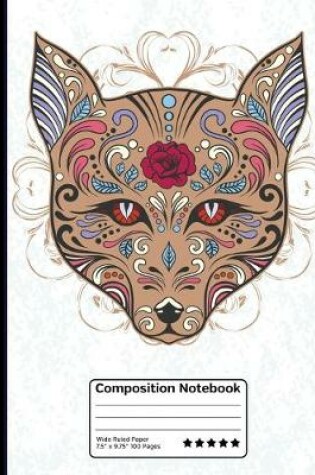 Cover of Fox Animal Sugar Skull Day of the Dead Dia de los Muertos Composition Notebook
