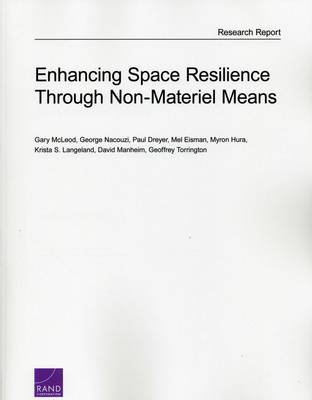 Book cover for Enhancing Space Resilience Through Non-Materiel Means