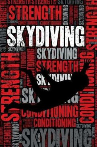 Cover of Skydiving Strength and Conditioning Log
