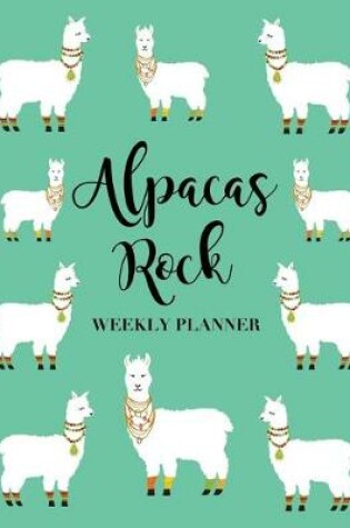 Cover of Alpacas Rock Weekly Planner