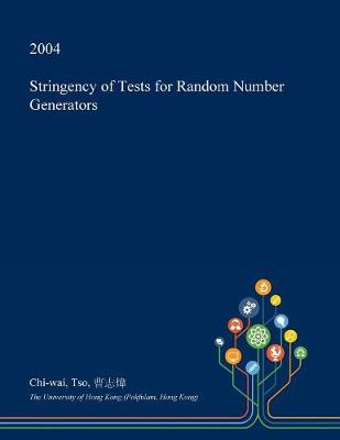 Cover of Stringency of Tests for Random Number Generators