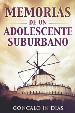 Cover of Memorias de un Adolescente Suburbano