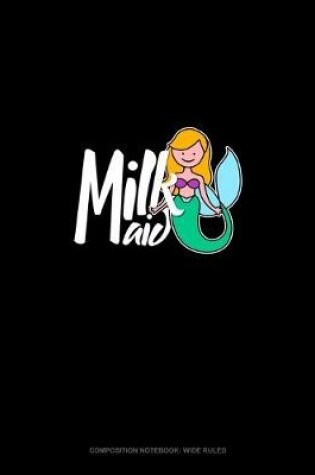 Cover of Milk Maid