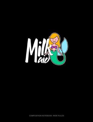 Cover of Milk Maid