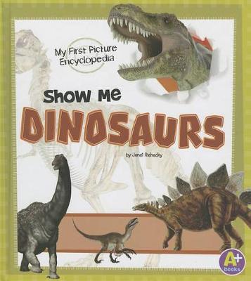 Book cover for Show Me Dinosaurs