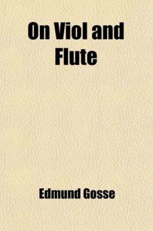 Cover of On Viol and Flute; Selected Poems