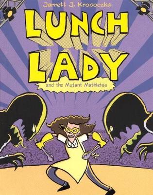 Book cover for Lunch Lady 7