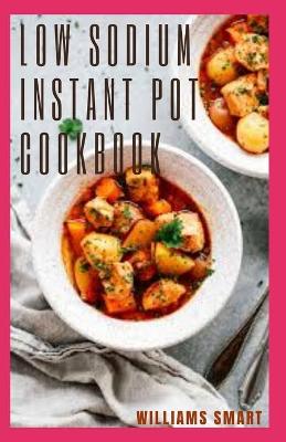 Book cover for Low Sodium Instant Pot Cookbook