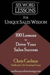 Book cover for Six Word Lessons For Unique Sales Wisdom