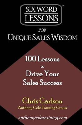 Cover of Six Word Lessons For Unique Sales Wisdom