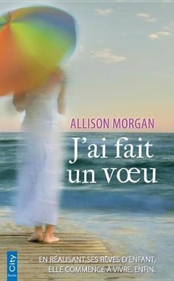 Book cover for J'Ai Fait Un Voeu