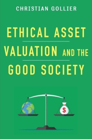 Cover of Ethical Asset Valuation and the Good Society